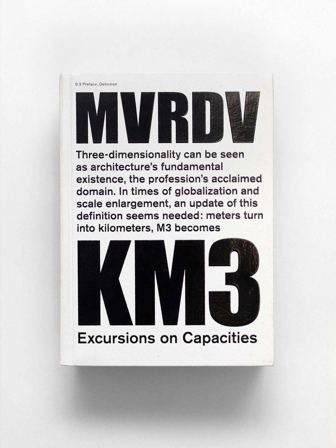 MVRDV: KM3 Excursions on Capacities